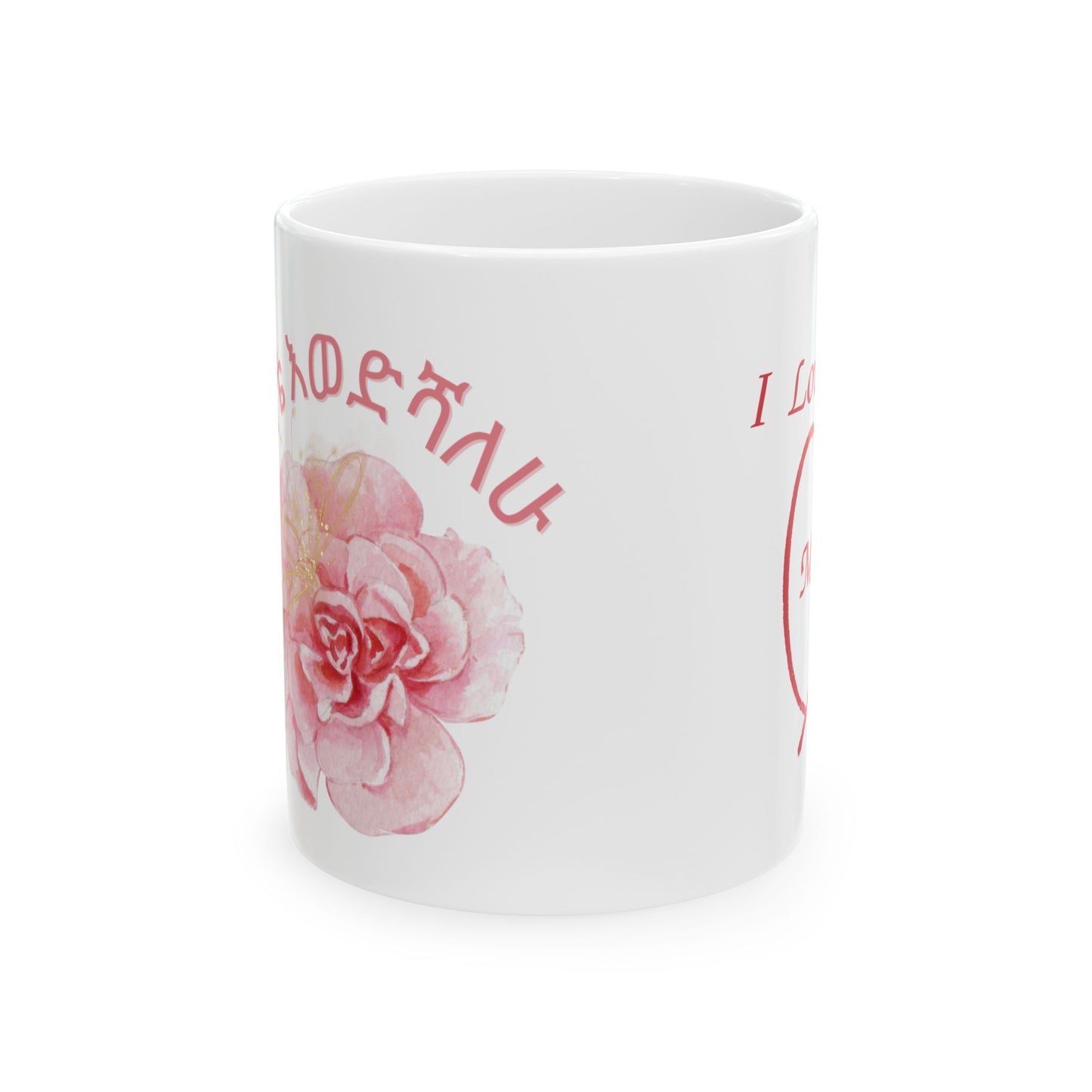 I Love You Mom - Amharic Floral Ceramic Mug